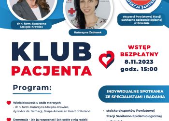 &bdquo;Z sercem do Pacjenta&rdquo; Trzeci Klub Pacjenta w Gnieźnie