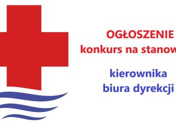 Ogłoszenie o zatrudnieniu - kierownik Biura Dyrekcji