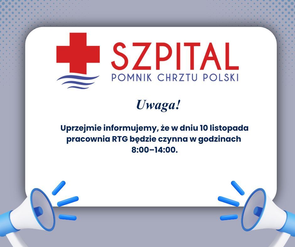 GODZINY PRACY PRACOWNI RTG 10 LISTOPADA